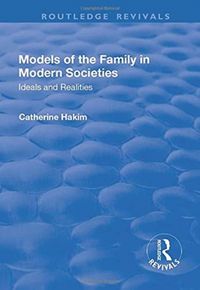 Produktbild: Hakim, C: Models of the Family in Modern Societies: Ideals a