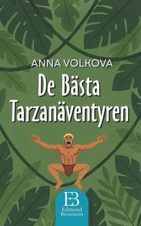 Produktbild: De B&auml;sta Tarzan&auml;ventyren