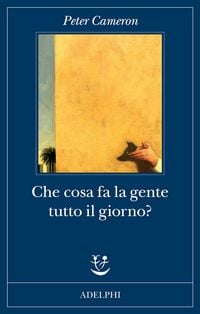 Produktbild: Che cosa fa la gente tutto il giorno?