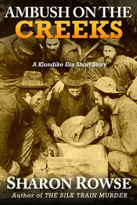 Produktbild: Ambush on the Creeks (Klondike Era Historical Mystery Series)