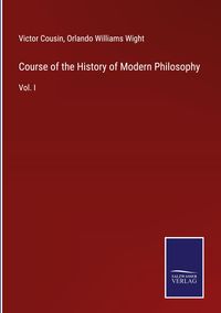 Produktbild: Course of the History of Modern Philosophy