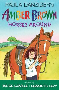 Bild vom Artikel Amber Brown Horses Around vom Autor Paula Danziger