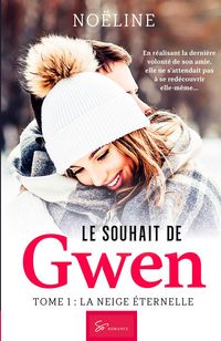Produktbild: Le Souhait de Gwen - La Neige &eacute;ternelle