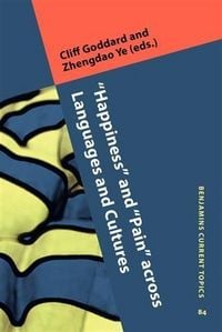 Produktbild: &quote;Happiness&quote; and &quote;Pain&quote; across Languages and Cultures