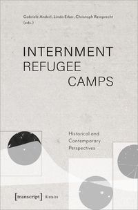 Produktbild: Internment Refugee Camps