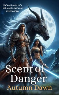 Produktbild: Scent of Danger (Dark Lands, #3)