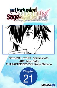 Produktbild: The Unrivaled Reincarnated Sage of Another World -The Strongest in Another World Through Game Knowledge- #021