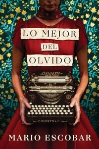 Produktbild: The Grace of Oblivion / Lo Mejor del Olvido (Spanish Edition)