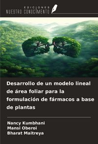 Produktbild: Desarrollo de un modelo lineal de &aacute;rea foliar para la formulaci&oacute;n de f&aacute;rmacos a base de plantas