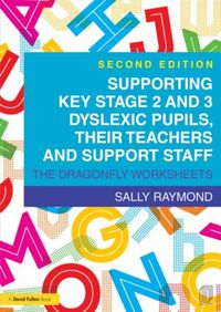 Produktbild: Raymond, S: Supporting Key Stage 2 and 3 Dyslexic Pupils, th