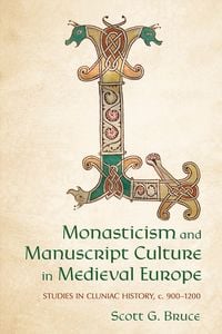 Produktbild: Monasticism and Manuscript Culture in Medieval Europe