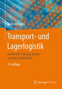 Bild vom Artikel Transport- und Lagerlogistik vom Autor Heinrich Martin