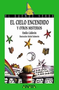 Produktbild: El cielo encendido y otros misterios