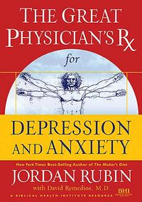 Produktbild: The Great Physician's RX for Depression and Anxiety