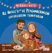 Produktbild: Merakli Kutu - Hz. Haticeyi ra ve Peygamberimizin Cocuklarini Taniyorum