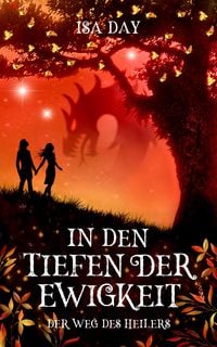 Produktbild: In den Tiefen der Ewigkeit - Der Weg des Heilers - Band 2