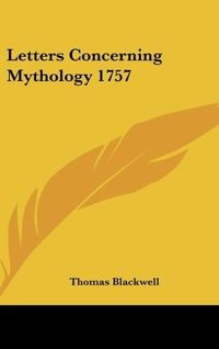 Produktbild: Blackwell, T: Letters Concerning Mythology 1757