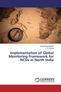 Produktbild: Implementation of Global Monitoring Framework for NCDs in North India