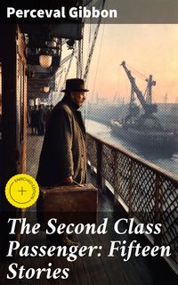 Produktbild: The Second Class Passenger: Fifteen Stories