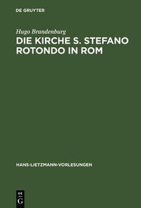 Produktbild: Die Kirche S. Stefano Rotondo in Rom