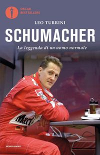 Produktbild: Schumacher. La leggenda di un uomo normale