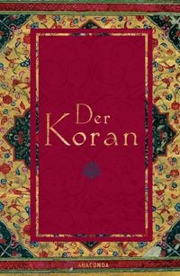 Bild vom Artikel Der Koran (In der Übertragung von Friedrich Rückert) vom Autor Friedrich Rückert