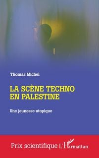 Produktbild: La sc&egrave;ne techno en Palestine