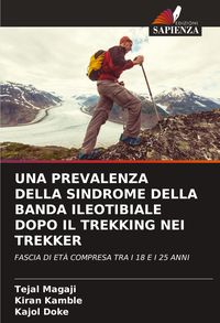 Produktbild: Una Prevalenza Della Sindrome Della Banda Ileotibiale Dopo Il Trekking Nei Trekker