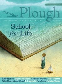 Produktbild: Plough Quarterly No. 19 - School for Life