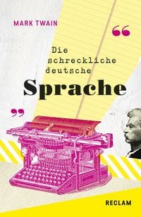 Produktbild: The Awful German Language / Die schreckliche deutsche Sprache. Englisch/Deutsch