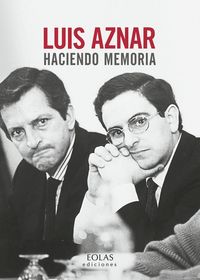 Produktbild: Luis Aznar : haciendo memoria