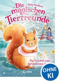 Produktbild: Die magischen Tierfreunde (Band 5) - Pia Puschel und der geheime Zauber