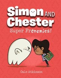 Produktbild: Super Frenemies! (Simon and Chester Book #5)