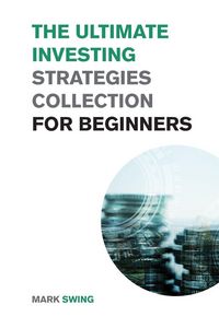 Produktbild: The Ultimate Investing Strategies Collection for Beginners