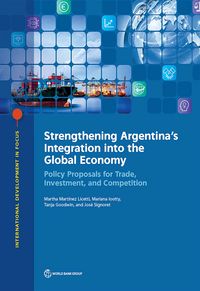 Produktbild: Strengthening Argentina's Integration into the Global Economy