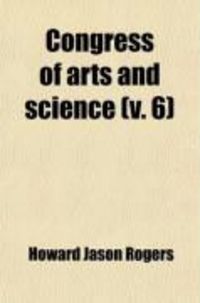 Produktbild: Congress of Arts and Science (Volume 6); Universal Exposition, St. Louis, 1904