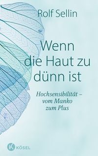 Produktbild: Wenn die Haut zu d&uuml;nn ist