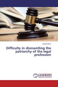 Produktbild: Difficulty in dismantling the patriarchy of the legal profession
