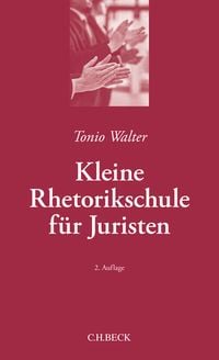 Produktbild: Kleine Rhetorikschule f&uuml;r Juristen