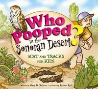 Produktbild: Who Pooped in the Sonoran Desert?: Scats and Tracks for Kids