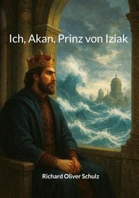 Produktbild: Ich, Akan, Prinz von Iziak