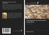 Produktbild: Petrolog&iacute;a de las formaciones magm&aacute;ticas