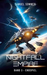 Produktbild: Nightfall Empire Band 3: Endspiel