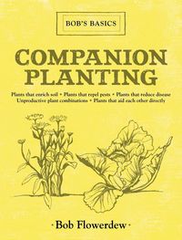 Produktbild: Companion Planting: Bob's Basics