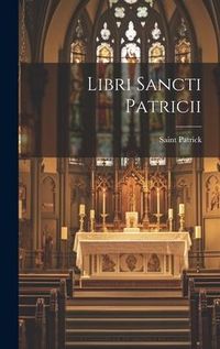 Produktbild: Libri Sancti Patricii