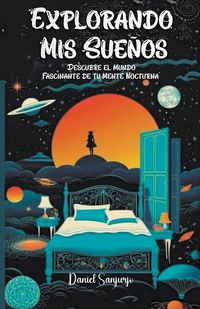 Produktbild: Explorando Mis Sue&ntilde;os