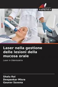 Produktbild: Laser nella gestione delle lesioni della mucosa orale