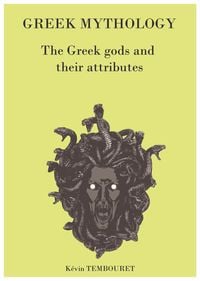 Produktbild: Greek Mythology - the Greek Gods and Their Attributes