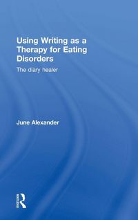 Produktbild: Using Writing as a Therapy for Eating Disorders