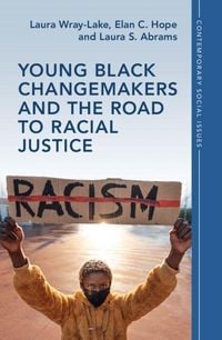 Produktbild: Young Black Changemakers and the Road to Racial Justice